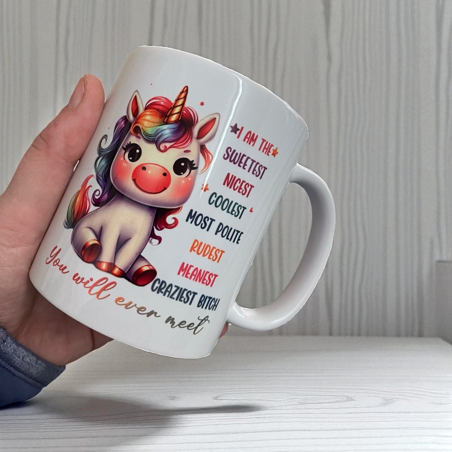 Naughty funny unicorn swearing profanity ceramic mug 11oz "I am the sweetest"