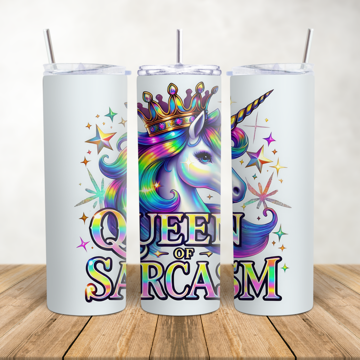 20oz Skinny Tumbler funny sarcastic unicorn theme "Queen of sarcasm"