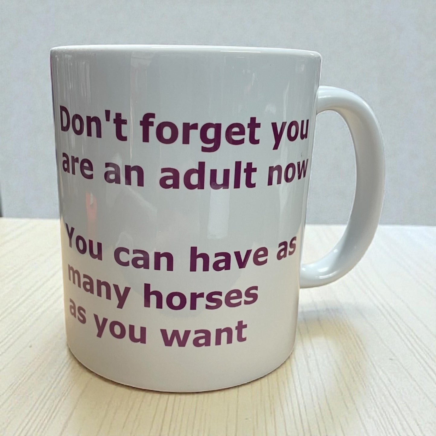Equestrian horse theme funny ceramic mug 11oz you can have as many horses as you want