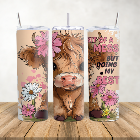 20oz Skinny Tumbler "Cute Highland Cow a bit of a mess but doing my best"