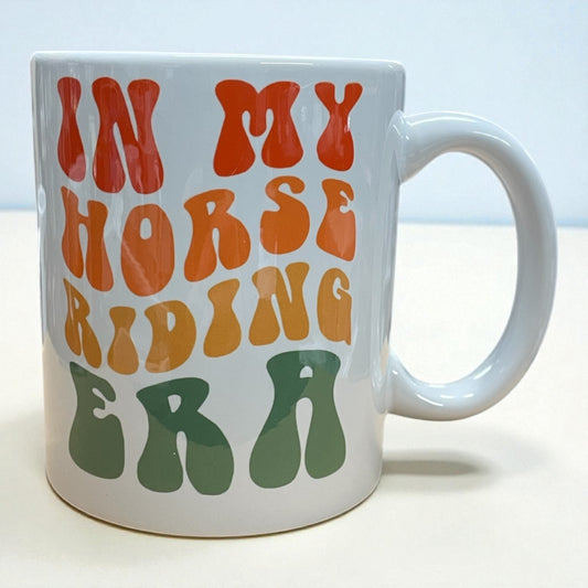 Equestrian theme ceramic mug 11oz "In my horse riding era“