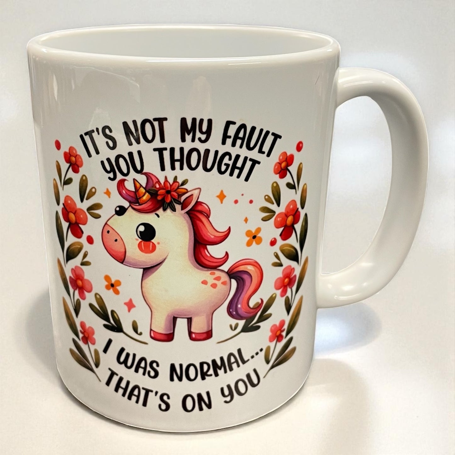 Naughty funny unicorn swearing profanity ceramic mug 11oz "Thought I was normal"