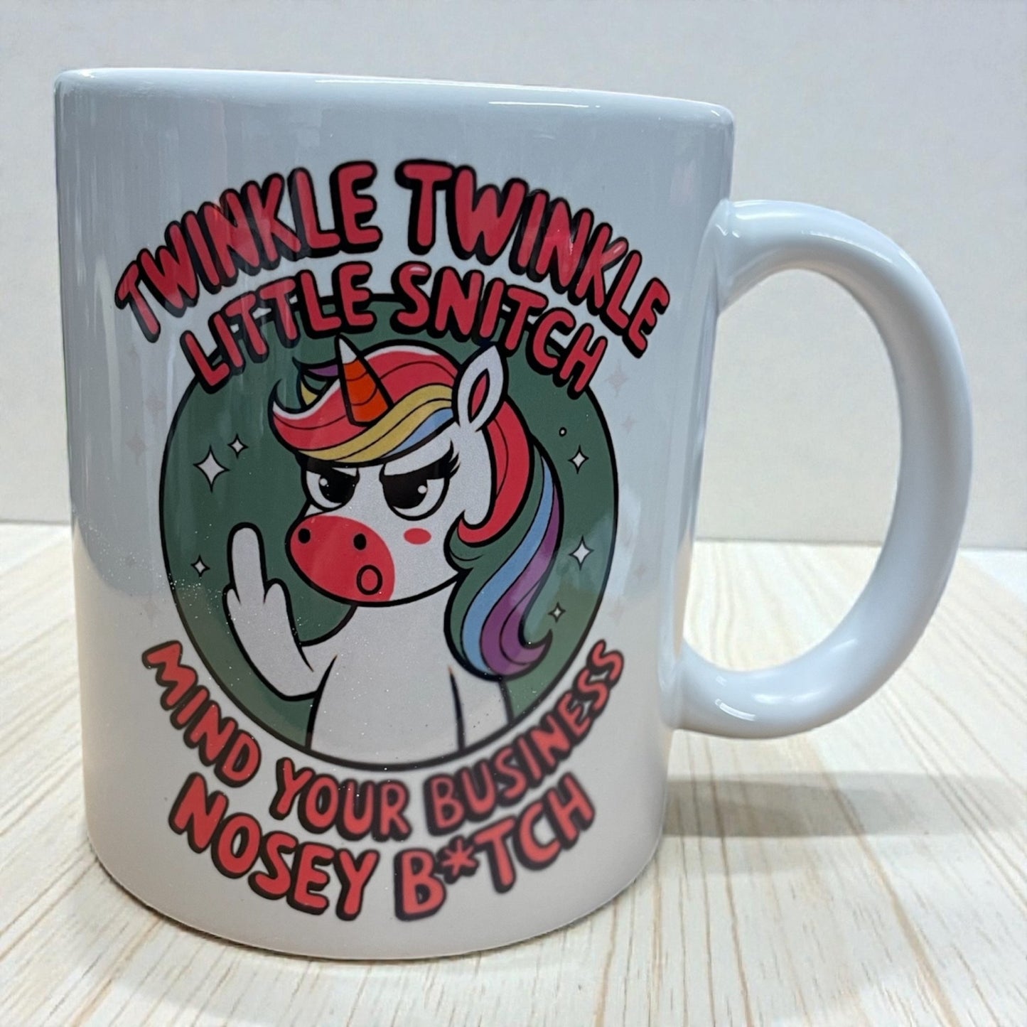 Funny rude swearing unicorn ceramic mug 11oz Twinkle twinkle little snitch